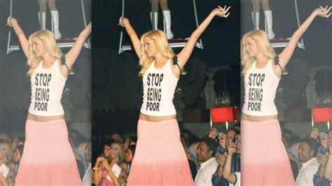 stop being poor chanel|Did Paris Hilton Actually Wear The Infamous ‘Stop Being Poor’ .